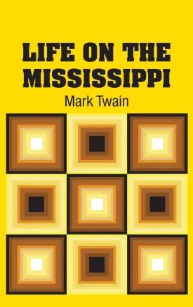 Life on the Mississippi Hardcover  November 6, 2018